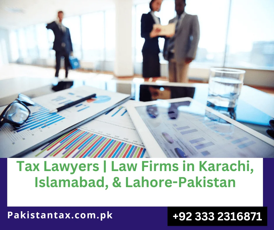 Tax Lawyers Pakistan,