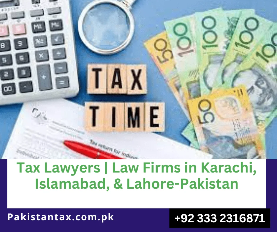 Tax Lawyers Karachi,